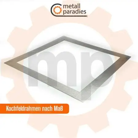 Kochfeldrahmen aus Edelstahl nach Maß